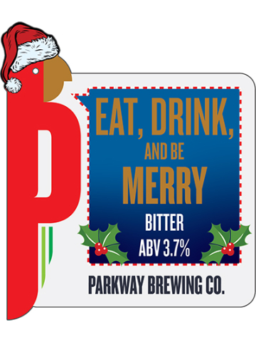 Parkway - Eat, Drink And Be Merry