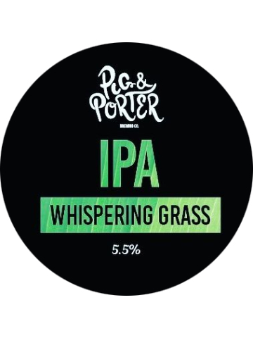 Pig & Porter - Whispering Grass