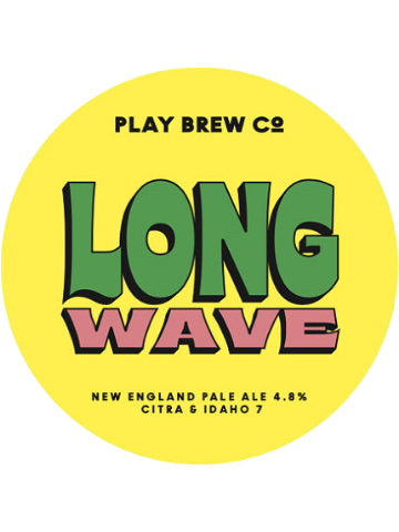 Play - Long Wave