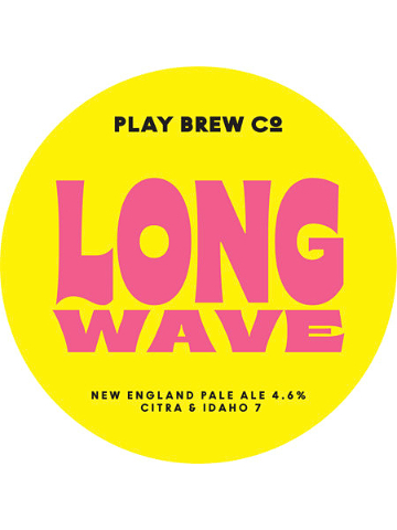 Play - Long Wave
