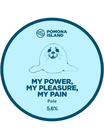 Pomona Island - My Power, My Pleasure, My Pain