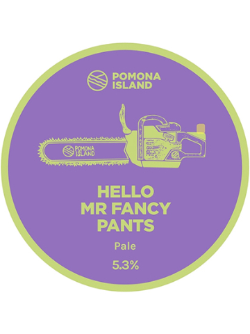 Pomona Island - Hello Mr Fancy Pants