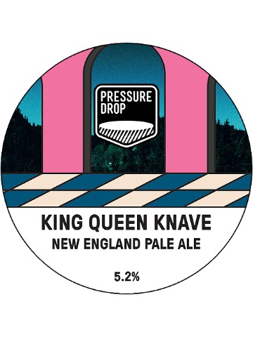Pressure Drop - King Queen Knave