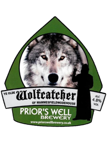 Prior's Well - Ye Olde Wolfcatcher