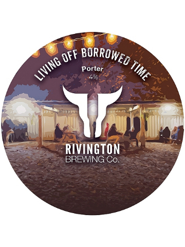 Rivington - Living Off Borrowed Time