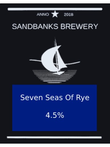 Sandbanks - Seven Seas Of Rye