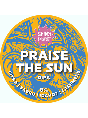 Shiny - Praise The Sun 