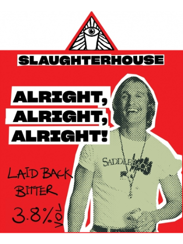 Slaughterhouse - Alright, Alright, Alright!