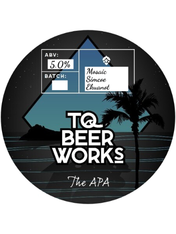 TQ Beerworks - APA - Mosaic, Simcoe and Ekuanot