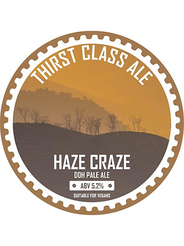 Thirst Class - Haze Craze