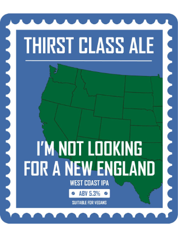 Thirst Class - I'm Not Looking For New England 