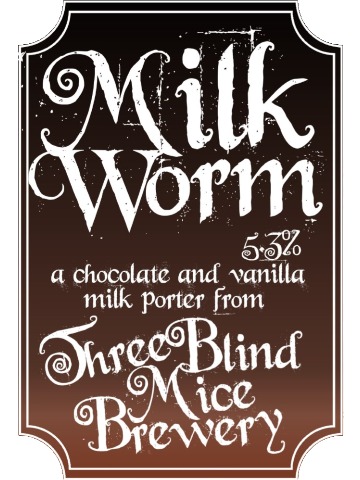 Three Blind Mice - Milk Worm