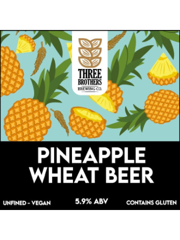 Three Brothers - Pineapple Wheat Beer