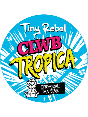 Tiny Rebel - Clwb Tropica