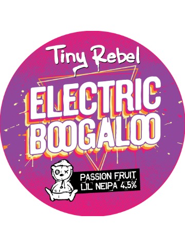 Tiny Rebel - Electric Boogaloo