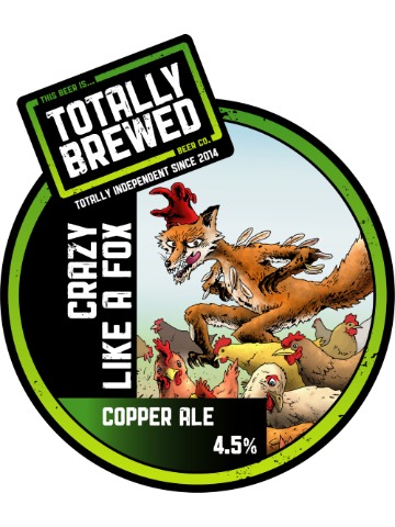 Totally Brewed - Crazy Like A Fox