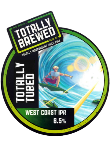 Totally Brewed - Totally Tubed
