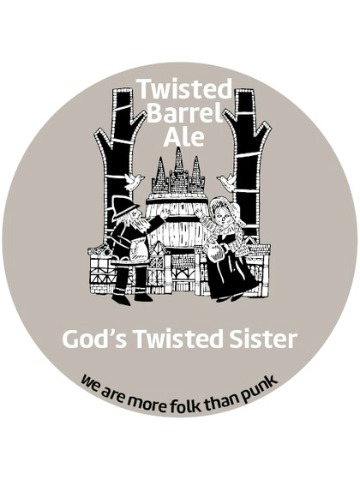 Twisted Barrel - God's Twisted Sister
