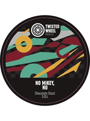 Twisted Wheel - No, Mikey No!