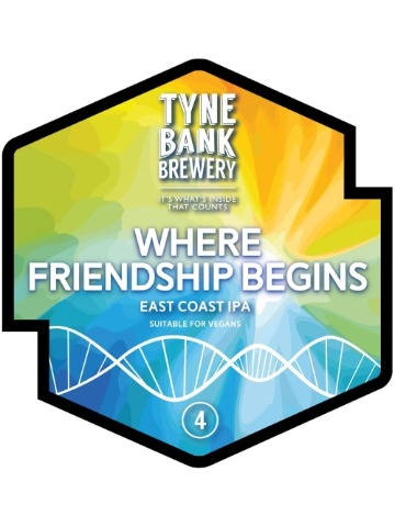Tyne Bank - Where Friendship Begins