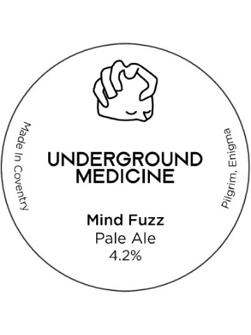 Underground Medicine - Mind Fuzz