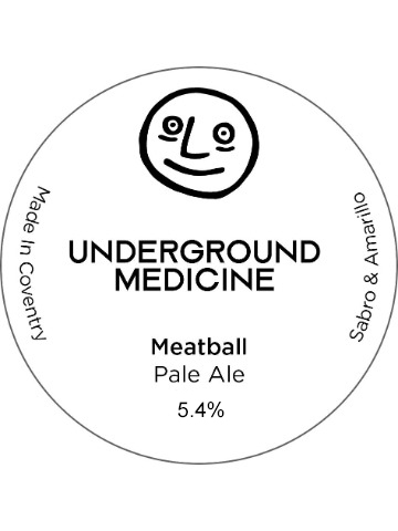Underground Medicine - Meatball