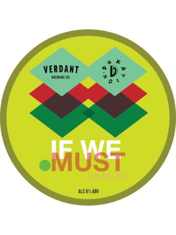 Verdant - If We Must