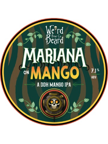 Weird Beard - Mariana On Mango