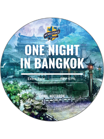 Wensleydale - One Night In Bangkok