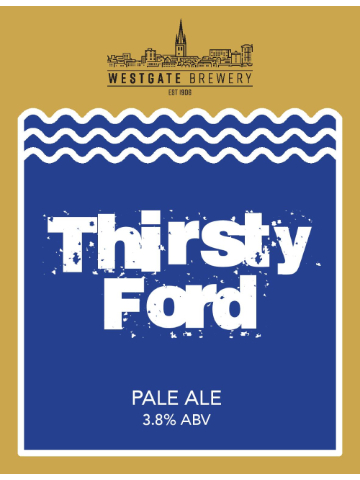Westgate - Thirsty Ford