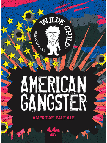 Wilde Child - American Gangster