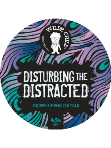 Wilde Child - Disturbing the Distracted
