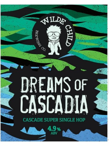 Wilde Child - Dreams of Cascadia
