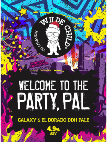 Wilde Child - Welcome To The Party, Pal