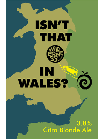 Wilderness - Isn't That In Wales?