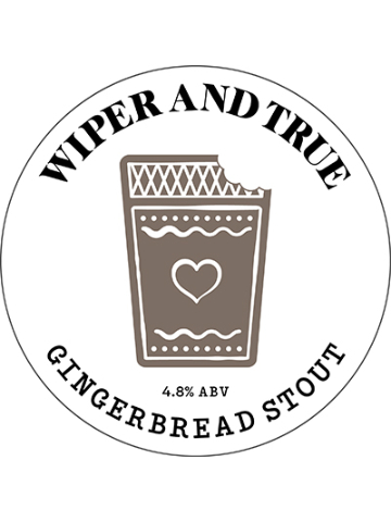 Wiper and True - Gingerbread Stout
