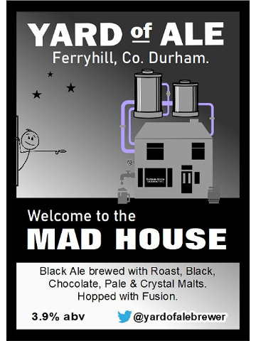 Yard of Ale - Welcome To The Mad House