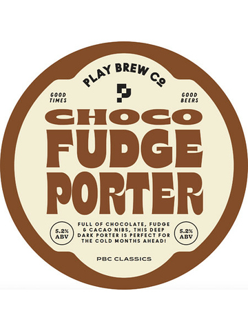 Play - Choco Fudge Porter