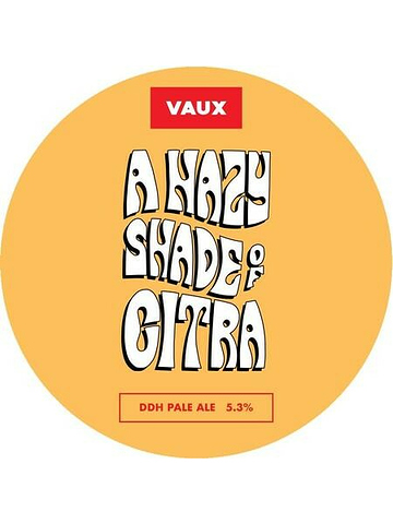 Vaux - A Hazy Shade of Citra